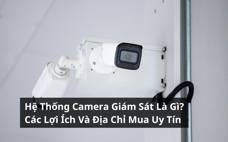 hệ thống camera giám sát